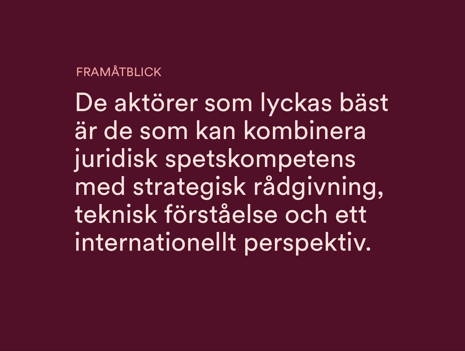 Den affärsjuridiska marknaden befinner sig mitt i en strukturell förändring