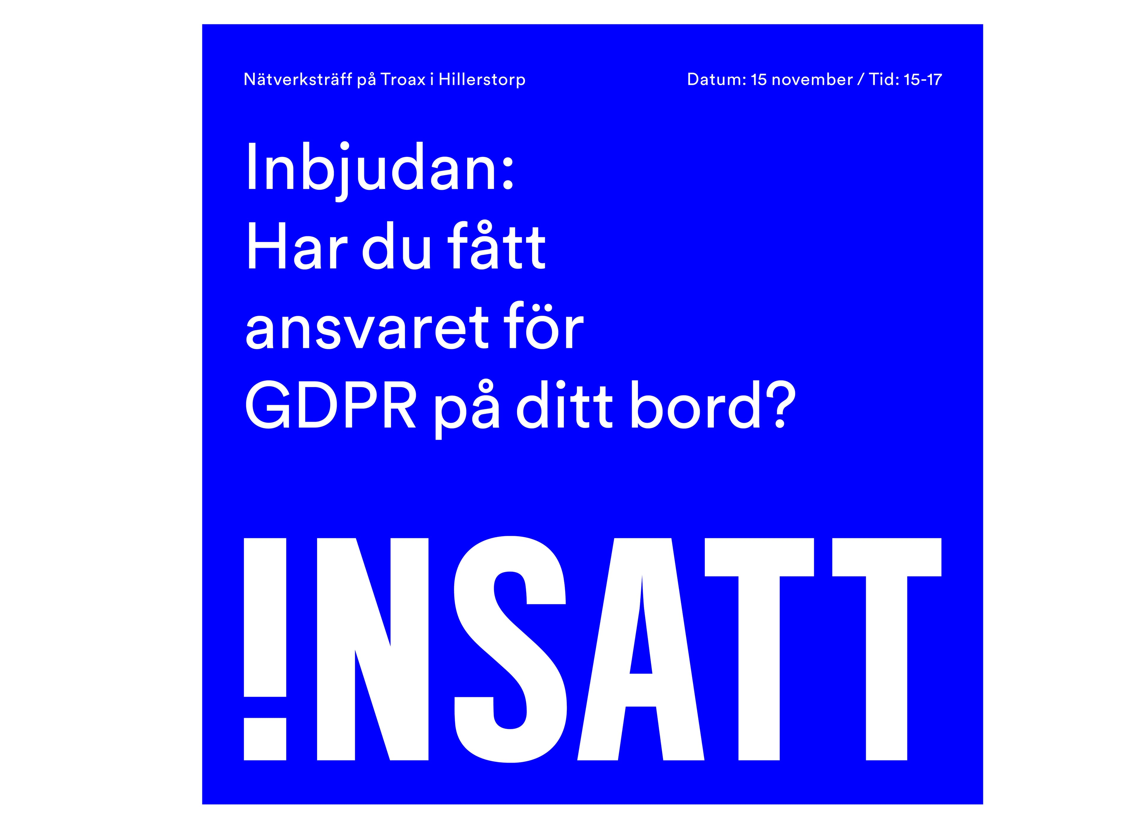 Har du fått ansvaret för GDPR på ditt bord? Inbjudan till nätverksträff